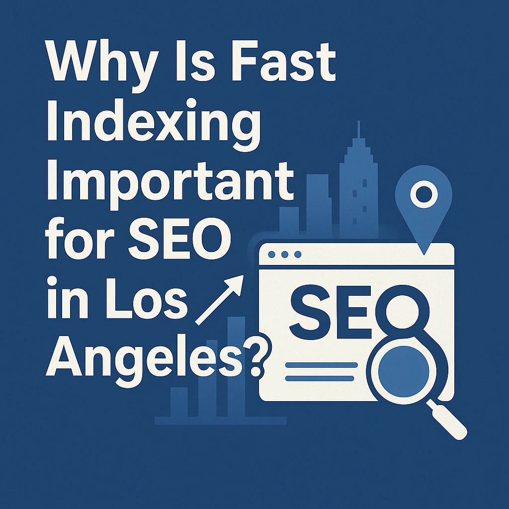 SEO Los Angeles rank with Rapid URL Indexer