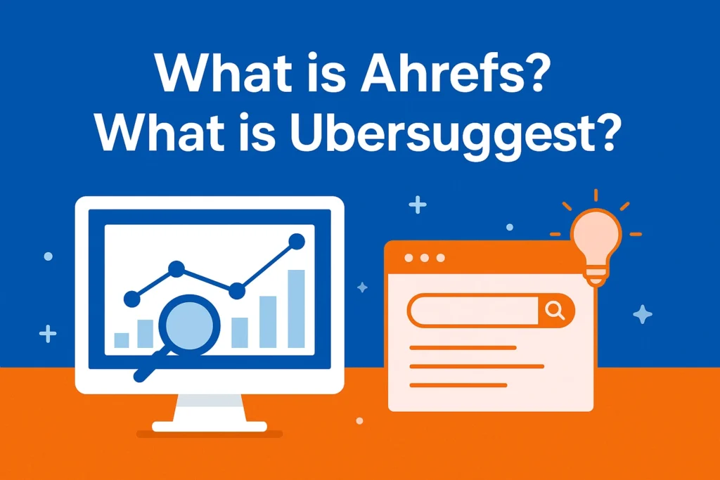 Ahrefs vs Ubersuggesta